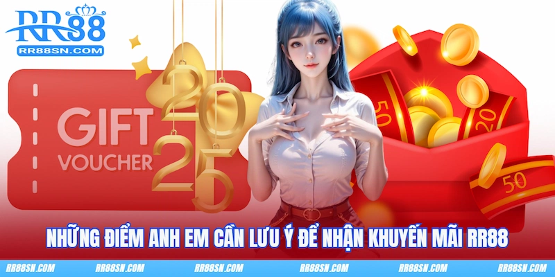Những điểm anh em cần lưu ý để nhận khuyến mãi RR88